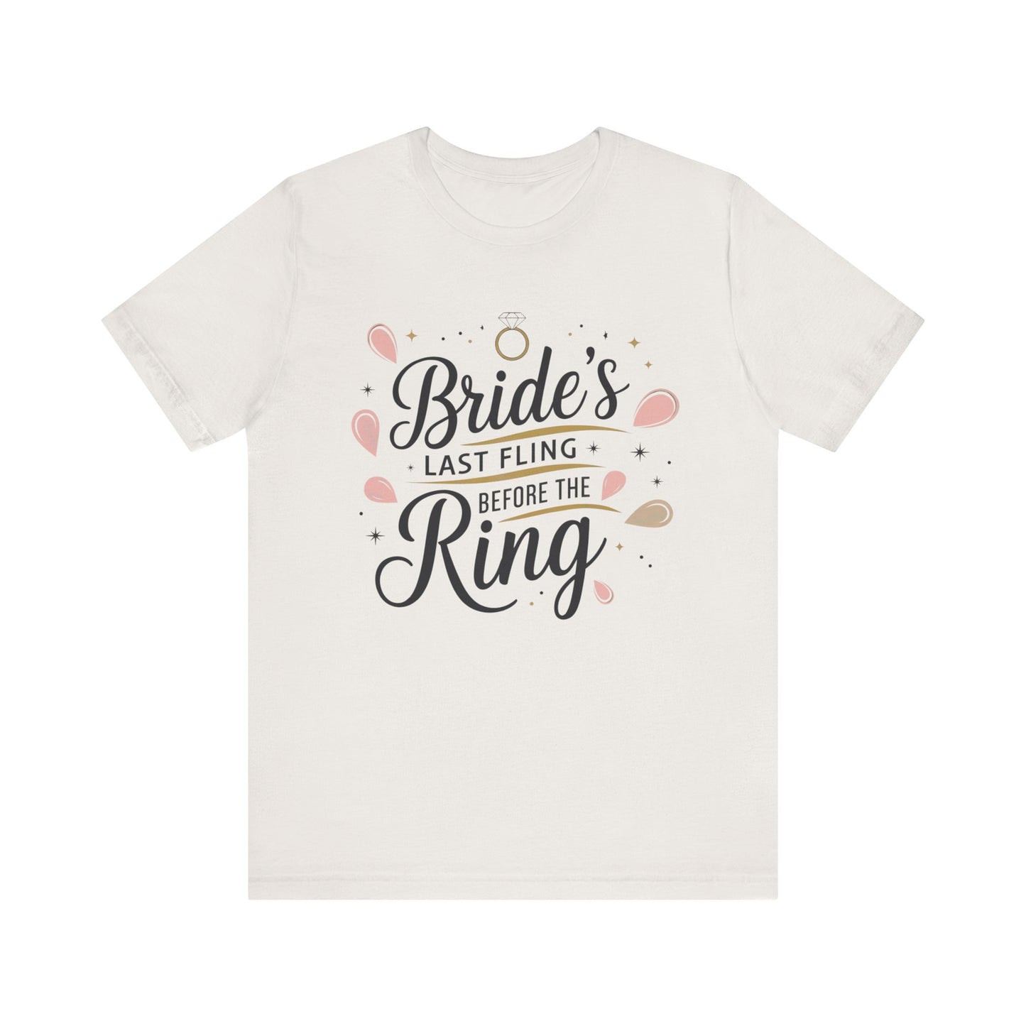Bachelorette Tee - Unisex Jersey Short Sleeve