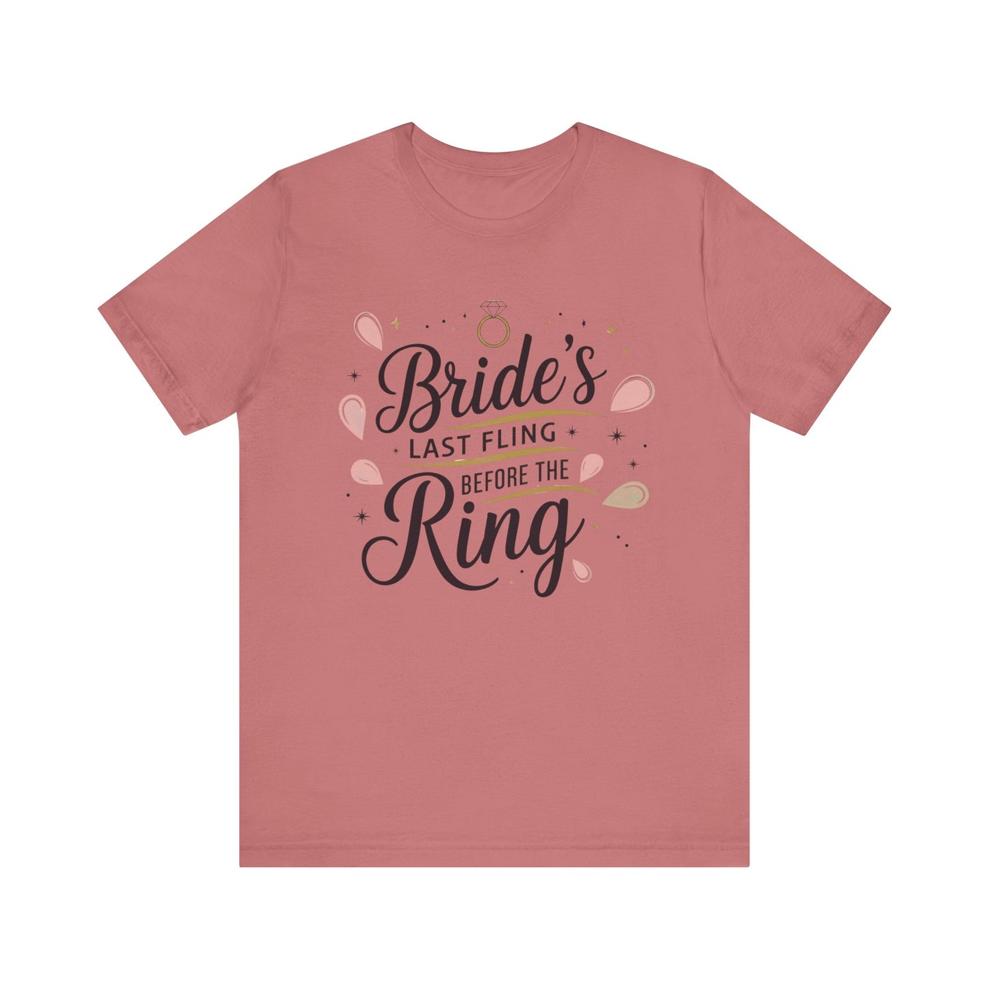 Bachelorette Tee - Unisex Jersey Short Sleeve