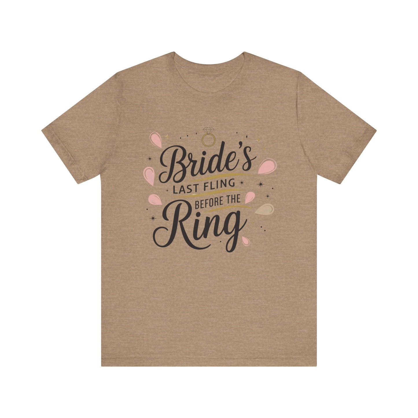 Bachelorette Tee - Unisex Jersey Short Sleeve