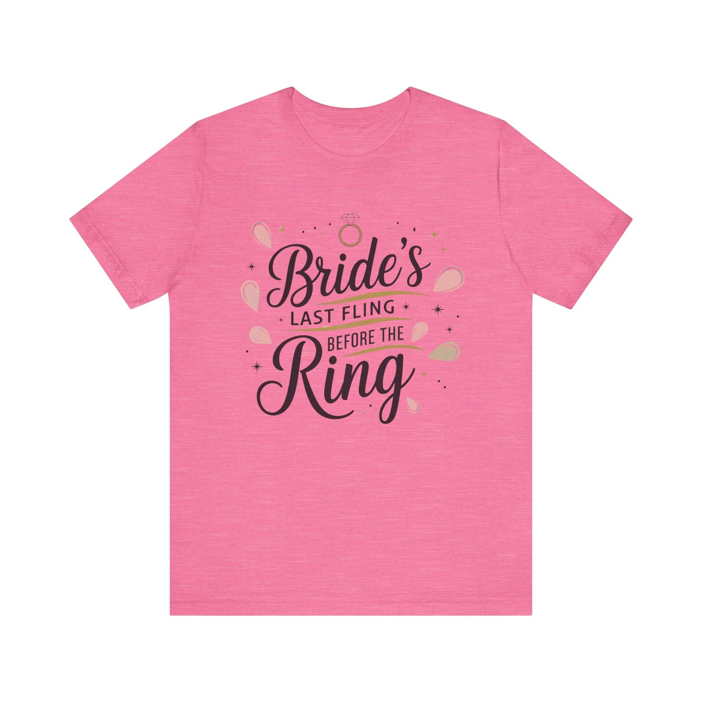 Bachelorette Tee - Unisex Jersey Short Sleeve