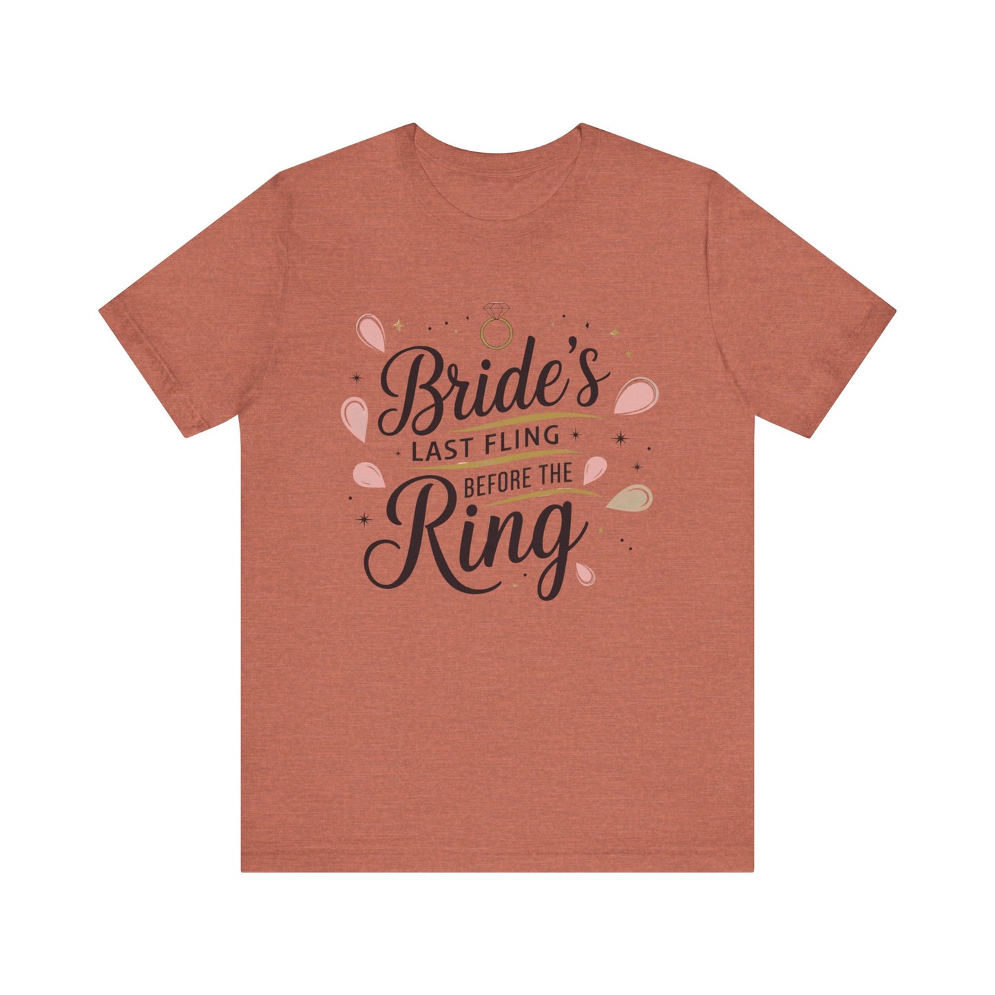 Bachelorette Tee - Unisex Jersey Short Sleeve