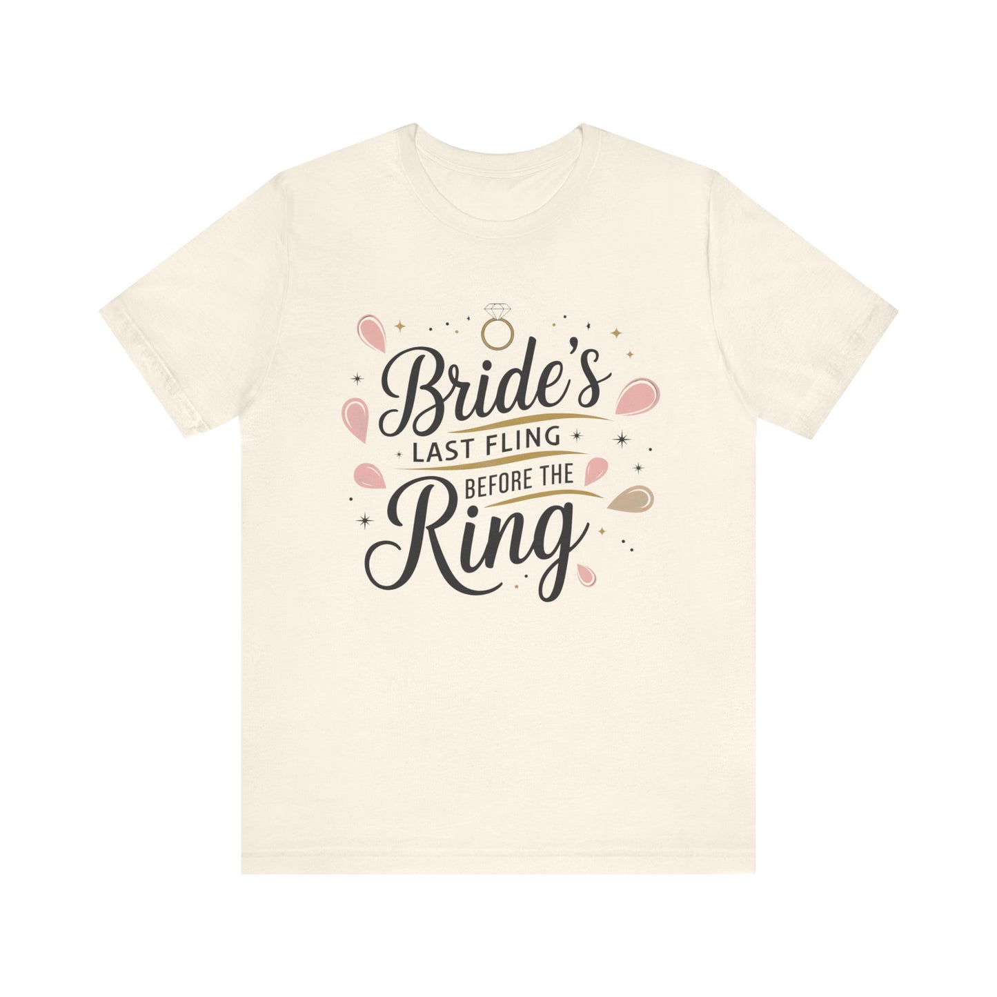 Bachelorette Tee - Unisex Jersey Short Sleeve